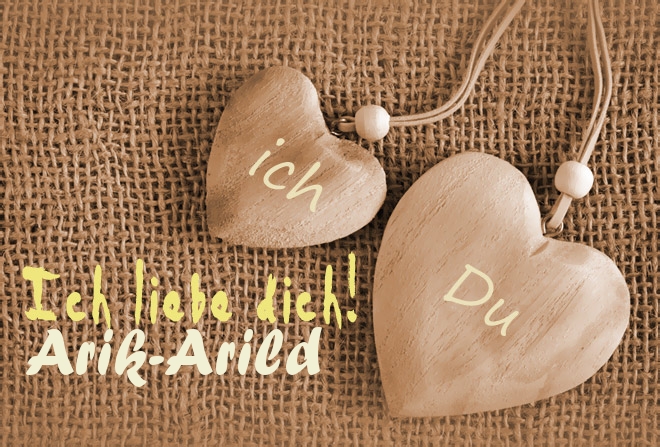 Ich Liebe Dich Arik-Arild, ich und Du