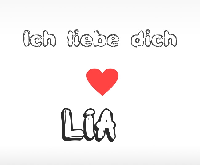 Ich liebe dich Lia