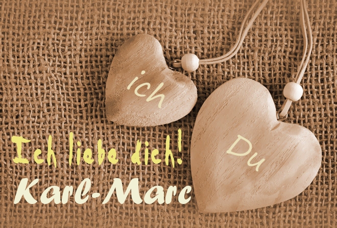 Ich Liebe Dich Karl-Marc, ich und Du
