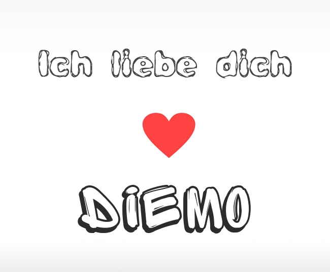 Ich liebe dich Diemo