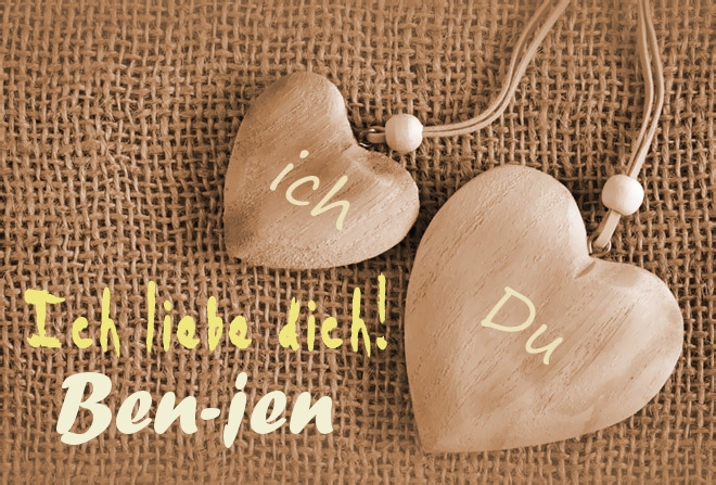 Ich Liebe Dich Ben-jen, ich und Du
