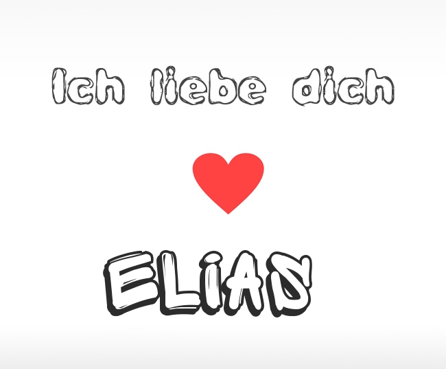 Ich liebe dich Elias