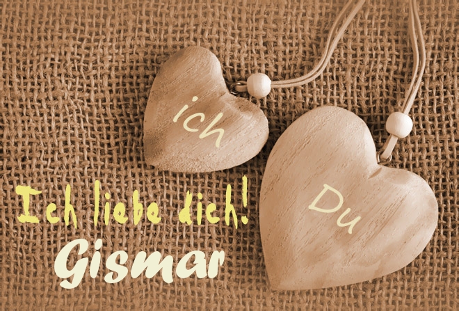 Ich Liebe Dich Gismar, ich und Du