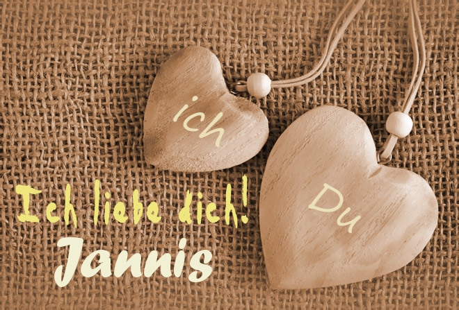 Ich Liebe Dich Jannis, ich und Du