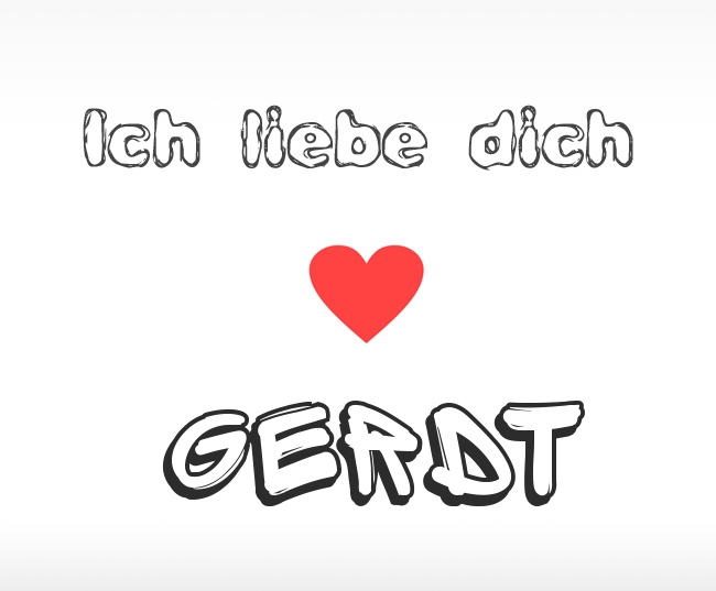Ich liebe dich Gerdt