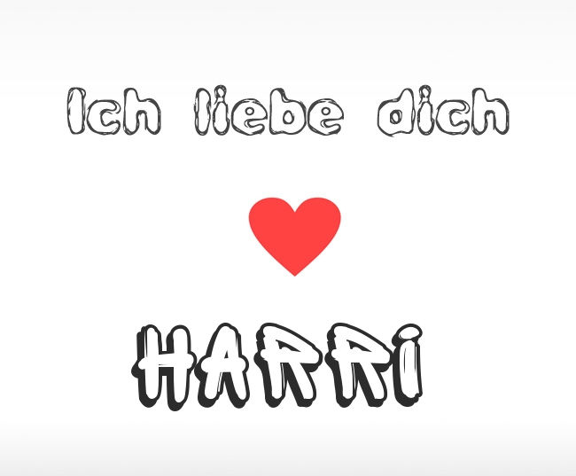 Ich liebe dich Harri