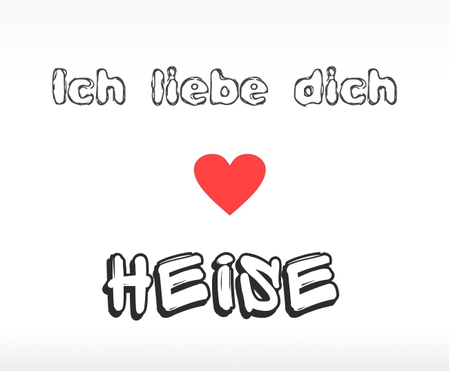 Ich liebe dich Heise