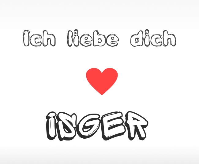 Ich liebe dich Isger