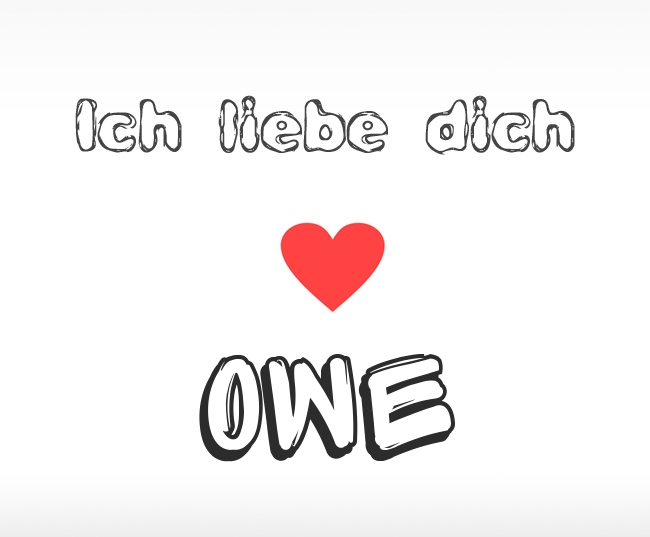 Ich liebe dich Owe