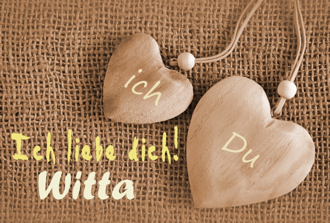 Ich Liebe Dich Witta, ich und Du