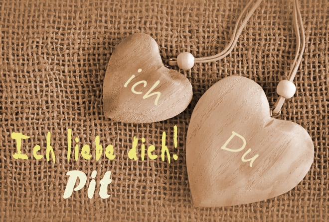 Ich Liebe Dich Pit, ich und Du