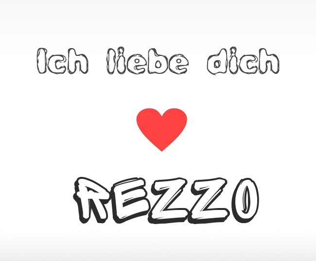 Ich liebe dich Rezzo