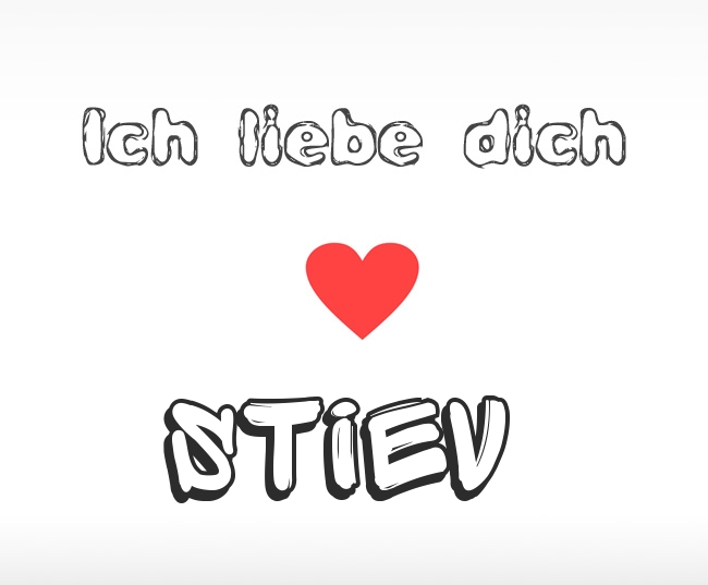 Ich liebe dich Stiev