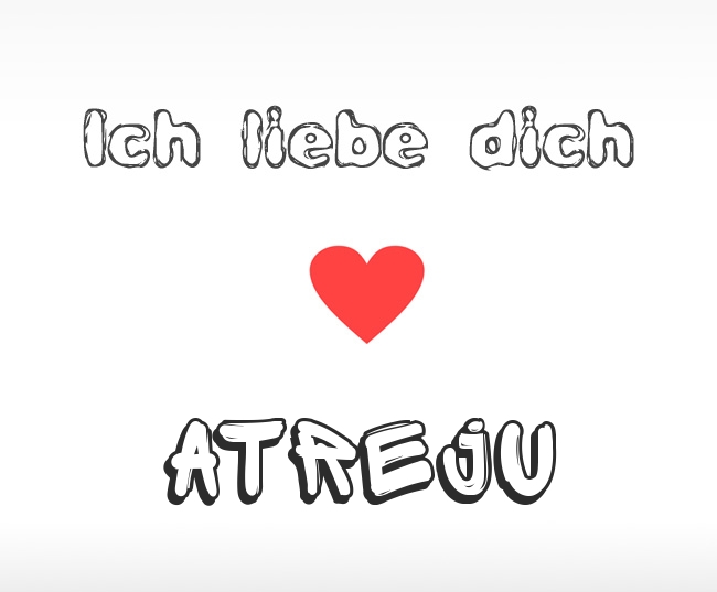 Ich liebe dich Atreju