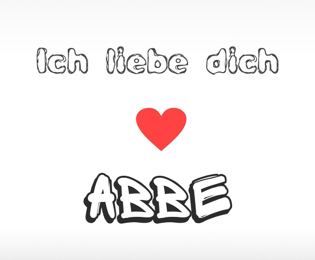 Ich liebe dich Abbe