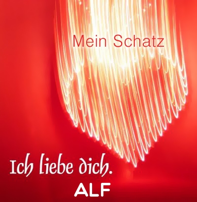 Mein Schatz Alf, Ich Liebe Dich