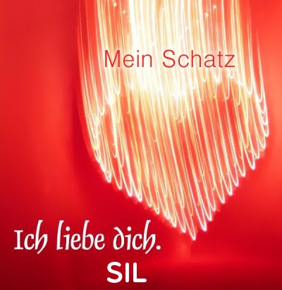 Mein Schatz Sil, Ich Liebe Dich