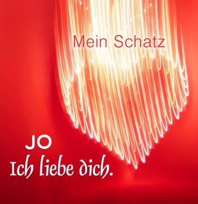 Mein Schatz Jo, Ich Liebe Dich