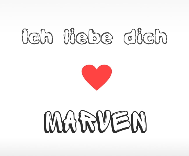 Ich liebe dich Marven