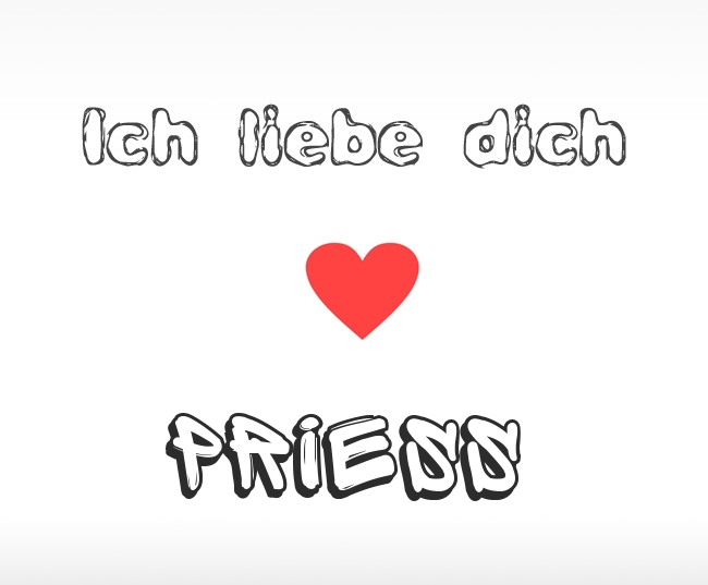 Ich liebe dich Priess