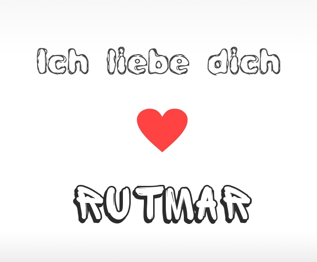 Ich liebe dich Rutmar