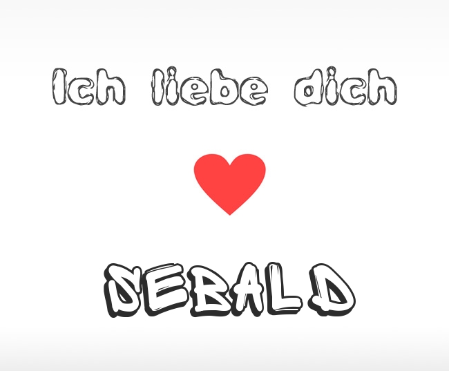 Ich liebe dich Sebald