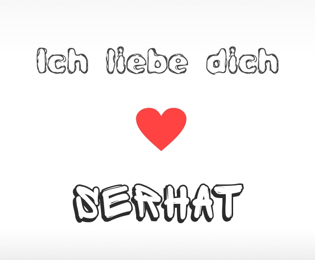 Ich liebe dich Serhat