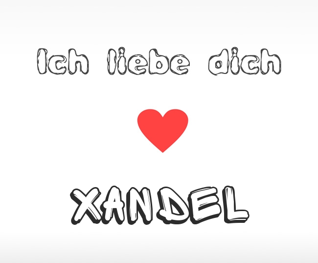 Ich liebe dich Xandel