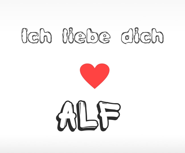 Ich liebe dich Alf
