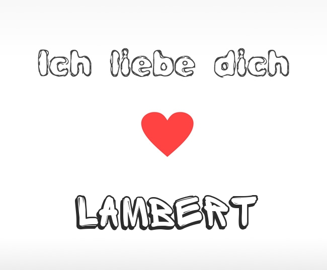 Ich liebe dich Lambert