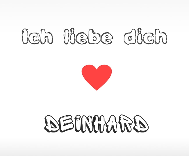 Ich liebe dich Deinhard