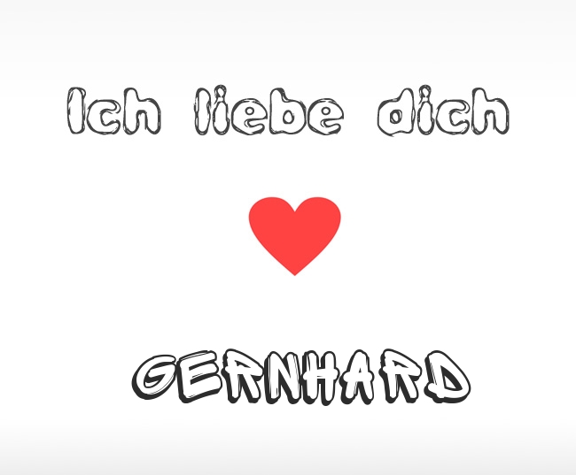 Ich liebe dich Gernhard