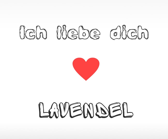 Ich liebe dich Lavendel