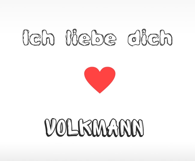 Ich liebe dich Volkmann