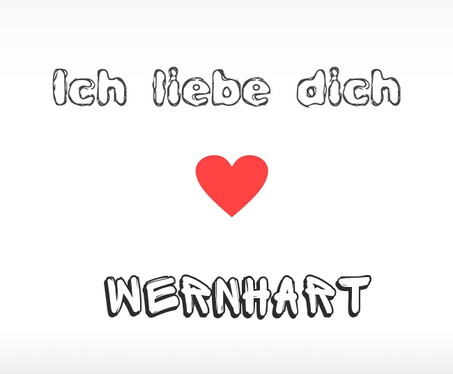 Ich liebe dich Wernhart