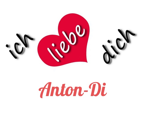 Bild: Ich liebe Dich Anton-Di
