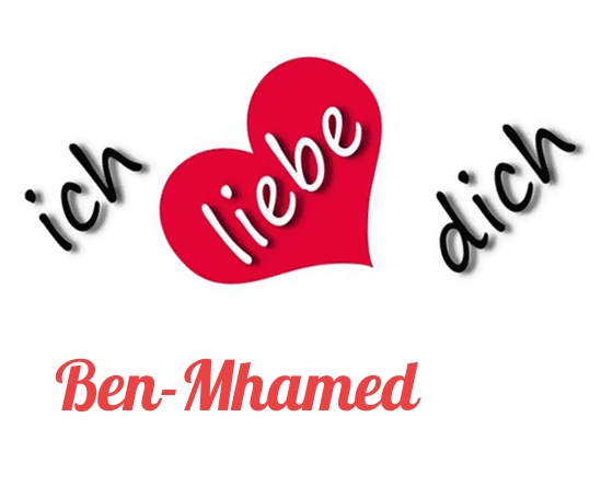 Bild: Ich liebe Dich Ben-Mhamed Bild: Ich liebe Dich Ben-Mhamed