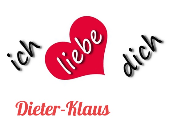 Bild: Ich liebe Dich Dieter-Klaus