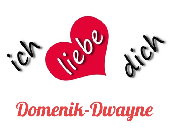 Bild: Ich liebe Dich Domenik-Dwayne