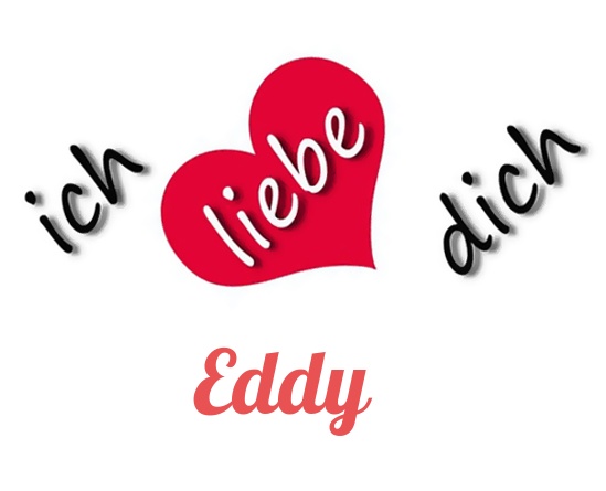 Bild: Ich liebe Dich Eddy