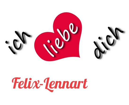 Bild: Ich liebe Dich Felix-Lennart