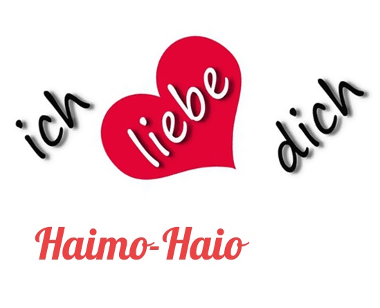 Bild: Ich liebe Dich Haimo-Haio