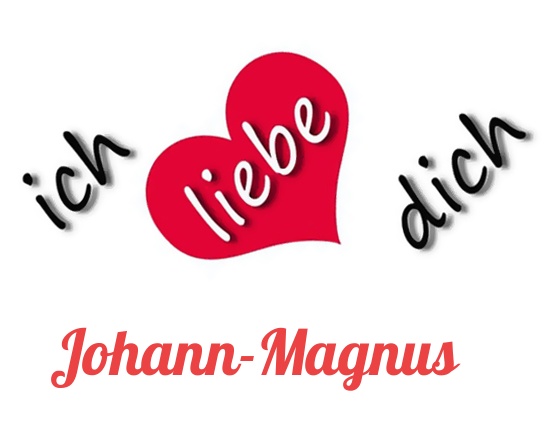 Bild: Ich liebe Dich Johann-Magnus