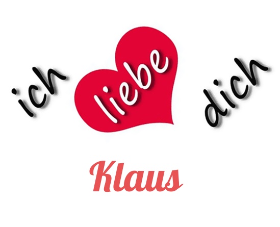 Bild: Ich liebe Dich Klaus