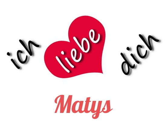 Bild: Ich liebe Dich Matys