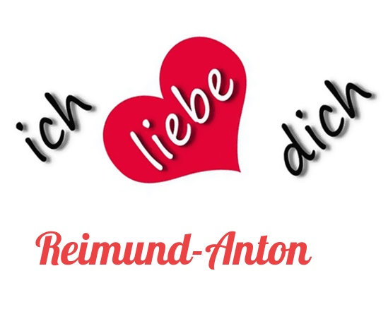 Bild: Ich liebe Dich Reimund-Anton