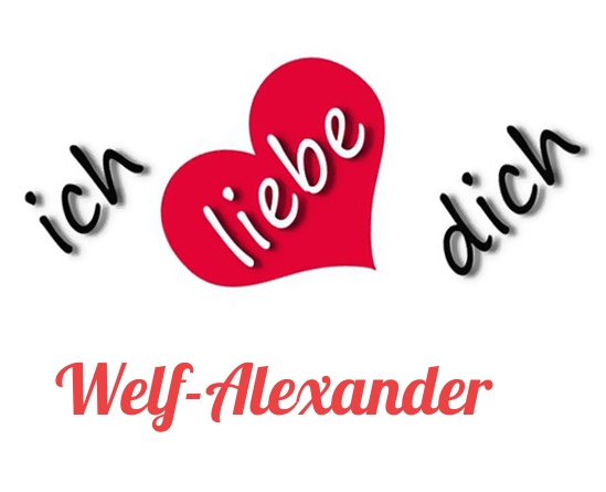 Bild: Ich liebe Dich Welf-Alexander