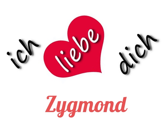 Bild: Ich liebe Dich Zygmond