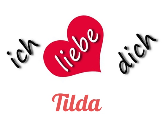 Bild: Ich liebe Dich Tilda