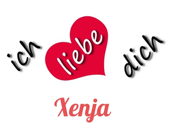 Bild: Ich liebe Dich Xenja Bild: Ich liebe Dich Xenja